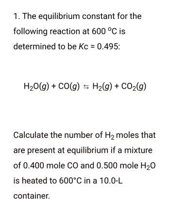 Answered 1 The Equilibrium Constant For The Bartleby