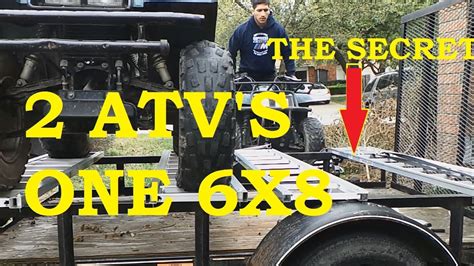 Two 4 Wheelers One 6x8 Trailer See How Youtube