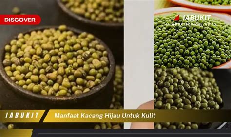 Ketahui 7 Manfaat Kacang Hijau Untuk Kulit Yang Jarang Diketahui Kamu