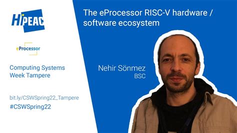 The Eprocessor Risc V Software Hardware Ecosystem Nehir S Nmez