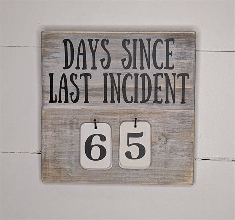 days   incident number sign custom quote incident sign solid