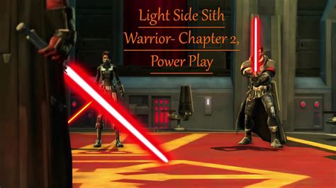 Swtor Light Female Sith Warrior Chapter Power Play Youtube