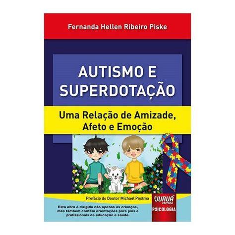 Superdotação E Autismo - Livro Autismo e Superdotação - Piske - Juruá - - Livros de Educação ...