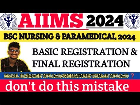 Aiims Bsc Nursing Paramedical Basic Final Registration Don T