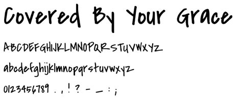 Covered By Your Grace Font Script Handwritten