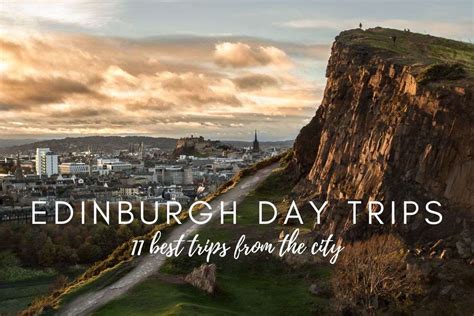 11 Best Day Trips From Edinburgh Next Level Of Travel