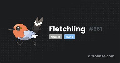 fletchling dittobase pokedex