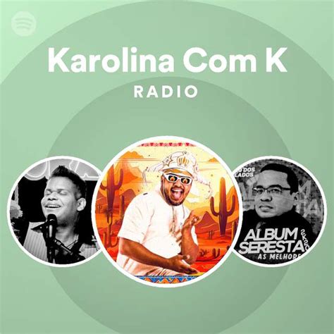 Karolina K Radio Playlist By Spotify Spotify