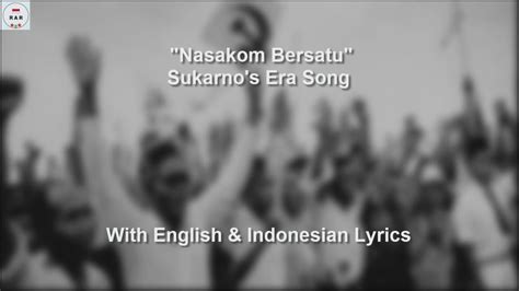 Nasakom Bersatu - Sukarno's Era Song - With Lyrics Acordes - Chordify