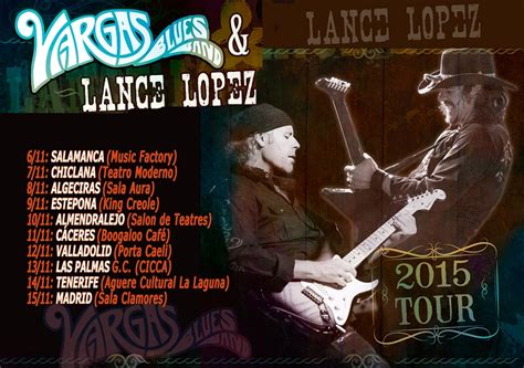 Lance Lopez Vargas Blues Band Fechas De La Gira