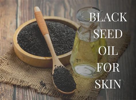 The Ultimate Guide To Black Seed Oil For Skin