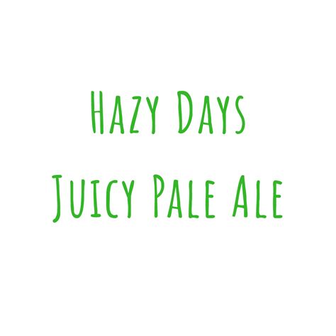 Hazy Days Juicy Pale Ale Grainfather Mashcampshop