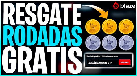 Resgate Rodadas Gr Tis Novo C Digo Promocional Da Blaze Bronze