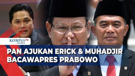 PAN Ajukan Erick Thohir Dan Muhadjir Effendy Sebagai Bacawapres Prabowo