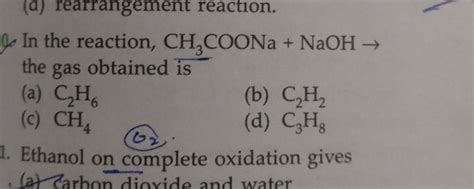 In The Reaction Ch Coona Naoh The Gas Obtained Is Filo