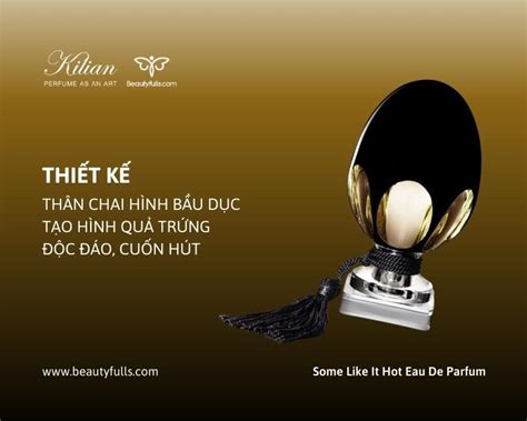 N C Hoa Kilian Some Like It Hot Eau De Parfum Ch Nh H Ng