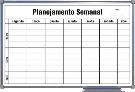 Quadro De Planejamento Semanal - Quadro Branco de Planejamento Semanal, 90cm X 60cm, Mold. Aluminio Luxo ...