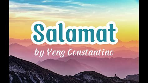 Salamat Lyrics Yeng Constantino Youtube