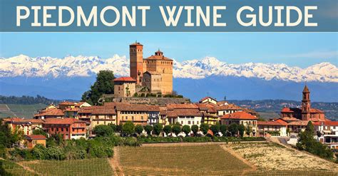 Take A Tour Of Piedmont Italy The Land Of Barolo And Barbaresco See