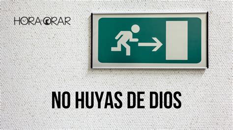 No Huyas De Dios Hora De Orar Devocional Di Rio