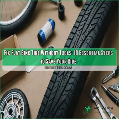 Fix Flat Bike Tire Without Tools: 10 Essential Steps to Save Your Ride