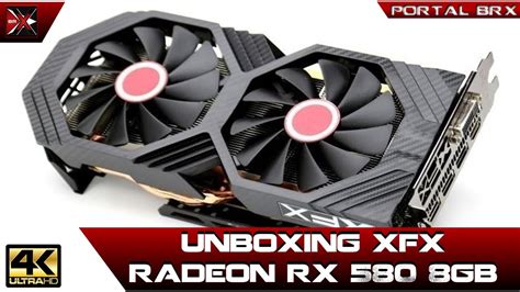 Xfx Radeon Rx 580 8gb Unboxing Portal Brx Youtube
