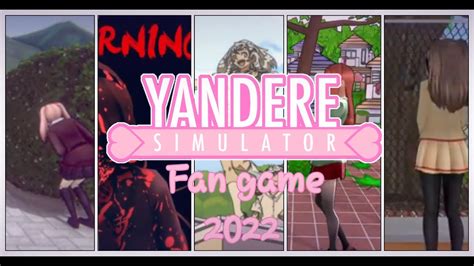 The Best Yandere Simulator Fan Games Of 2022 Android And PC YouTube