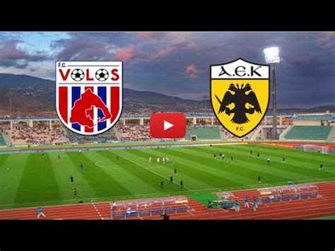 VOLOS AEK ATHENS LIVE HD INTERNATIONAL CLUB FRIENDLY MATCH ONLY