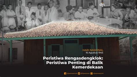 Peristiwa Rengasdengklok Penculikan Yang Berbuah Proklamasi