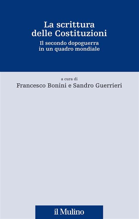 La Scrittura Delle Costituzioni Il Secondo Dopoguerra In Un Quadro