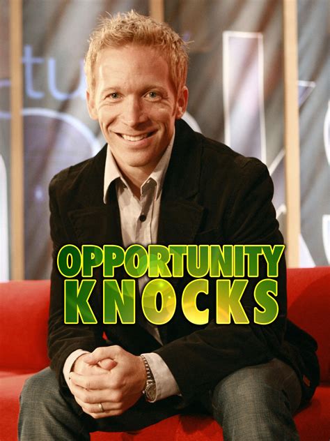 Opportunity Knocks - Rotten Tomatoes