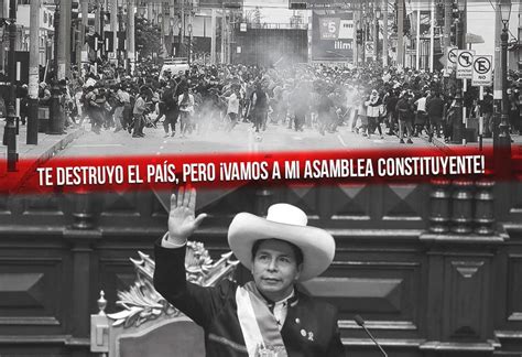 Te Destruyo El País Pero ¡vamos A Mi Asamblea Constituyente El