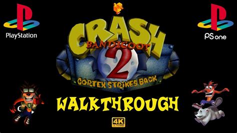 Crash Bandicoot 2 Cortex Strikes Back 1997 100 Walkthrough PS1