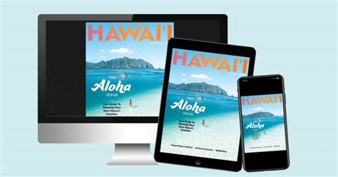 Planning a Hawaiʻi Vacation Soon? Read Our Latest Issue - Hawaii Magazine