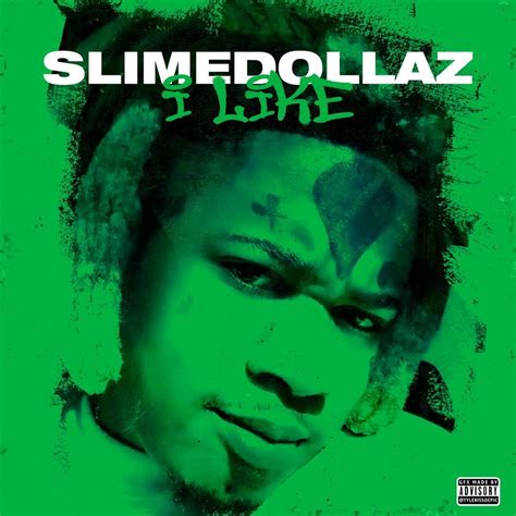 Slime Dollaz I Like Lyrics Genius Lyrics