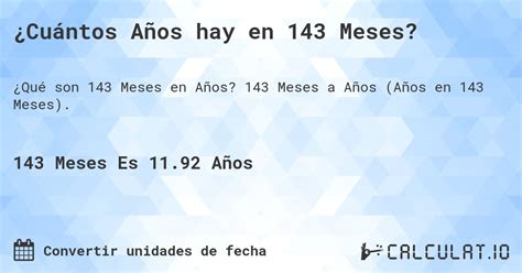 143 Meses São Quantos Anos - ¿Cuántos años son 143 meses? - Calculatio