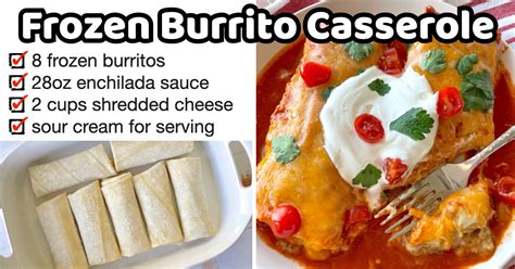 Frozen Burrito Enchilada Casserole Quick Easy Dinner Recipe