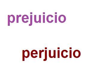 Cuál es la diferencia entre prejuicio y perjuicio