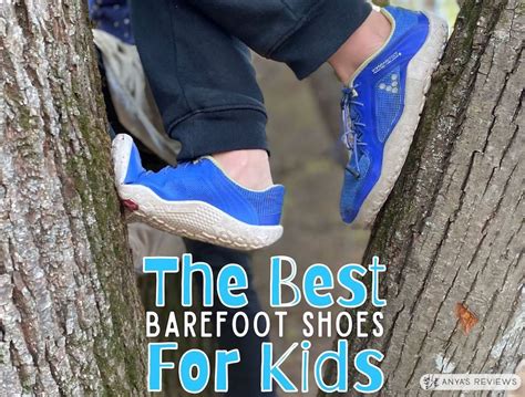 The 10 Best Barefoot Shoes For Kids Every Season And Budget Anyas