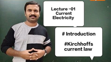 Current Electricity L 01 Introduction Kirchhoffs Current Law