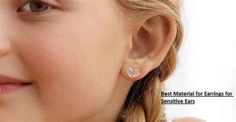 10 Best Earring Material for Sensitive Ears in 2021 | Complete Guide ...