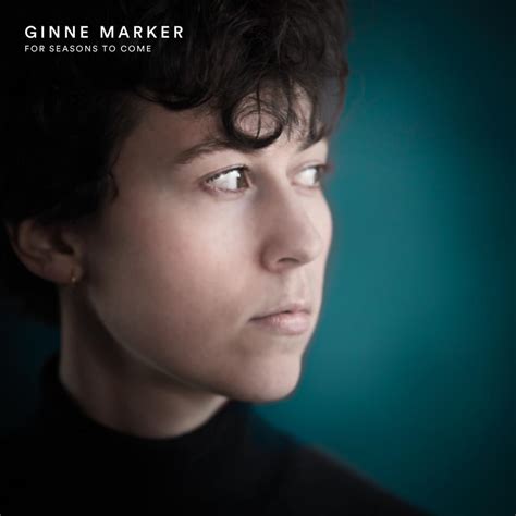 ginne marker  seasons   lyrics  tracklist genius
