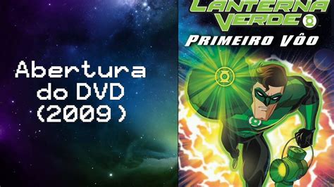 Abertura Dvd Lanterna Verde Primeiro V O Youtube