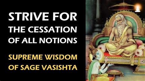 Supreme Wisdom Of Sage Vasishta Ep 81 Strive For The Cessation Of