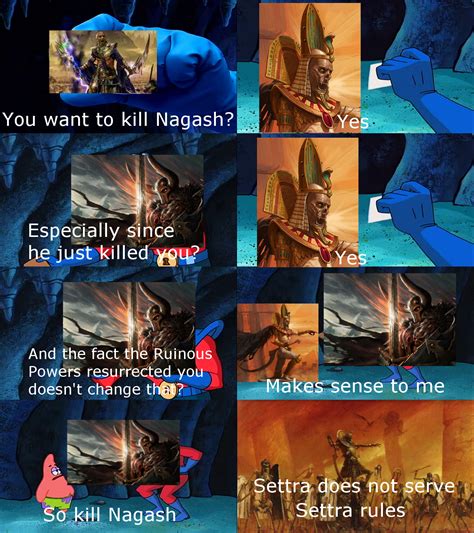 Settra Does Not Serve Rgrimdank