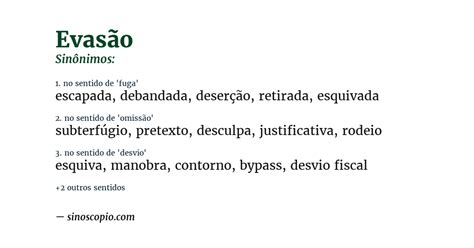 Evasao Escolar Sinonimo - Sinônimos de Evasão [por sentido] - Sinoscópio