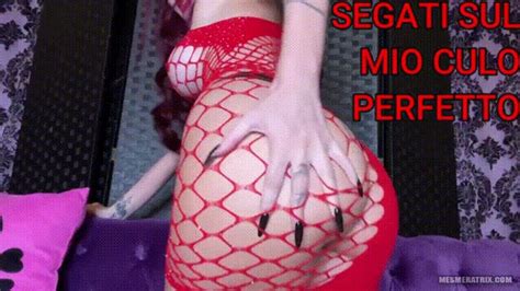 SEGATI SUL MIO CULO PERFETTO STROKE YOUR COCK ON MY PERFECT ASS ITA LA REGINA DITTATRICE