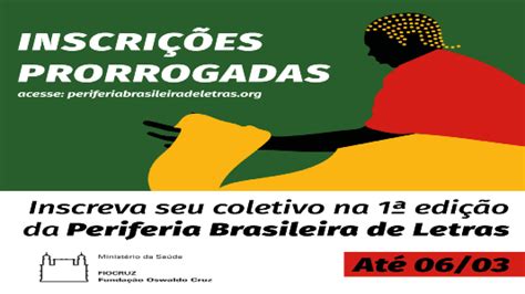 Periferia Brasileira De Letras Prorroga Inscri Es Para O Ciclo De Forma O