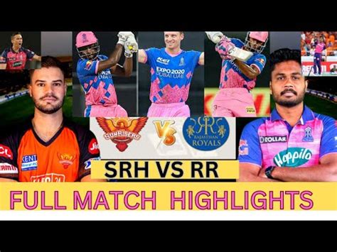 Sunrisers Hyderabad VS Rajasthan Royals Full Match Highlights Ipl