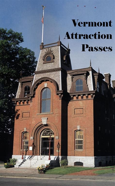 Vermont Attraction Passes 2019 — St. Johnsbury Athenaeum